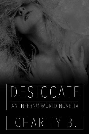 [Inferno World 01] • Desiccate · an Inferno World Novella